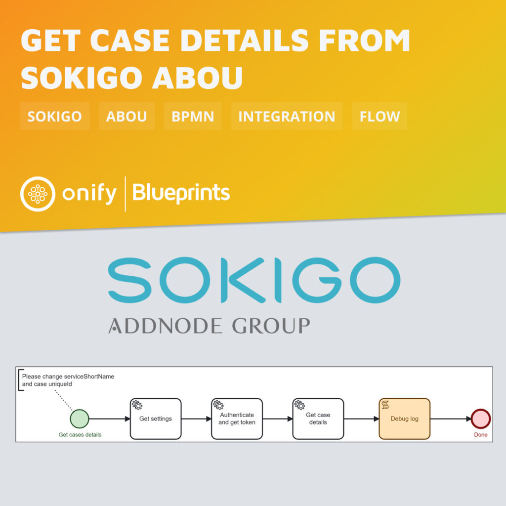 Onify Blueprint: Get case details from Sokigo Abou